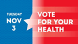 Vote for Your Health